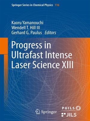 cover image of Progress in Ultrafast Intense Laser Science XIII